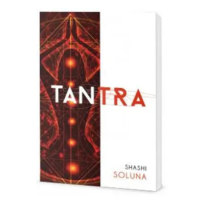 Tantra pro každého - Shashi Solluna