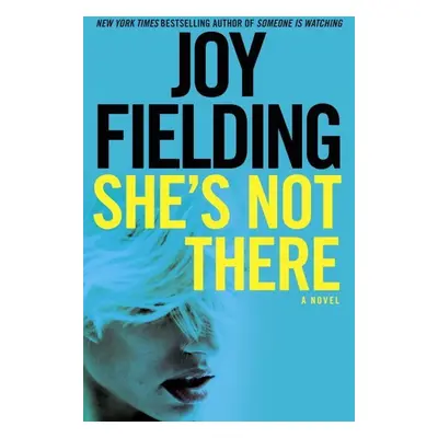 She's Not There - Joy Fielding