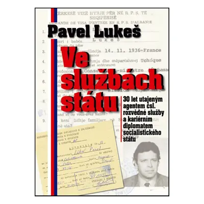 Ve službách státu - Pavel Lukeš