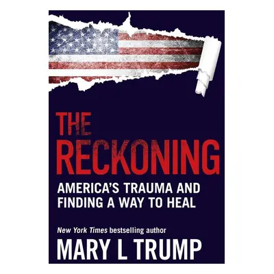 The Reckoning - Mary L. Trump