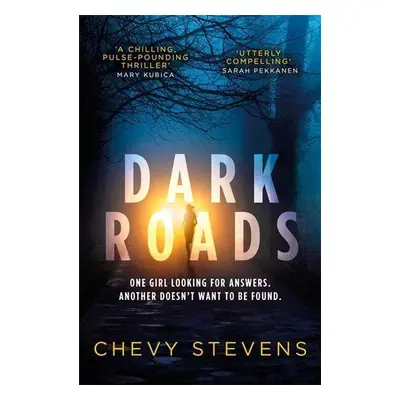 Dark Roads - Chevy Stevens