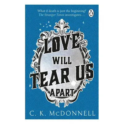 Love Will Tear Us Apart - Caimh McDonnell