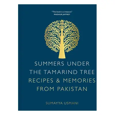 Summers Under the Tamarind Tree - Sumayya Usmani