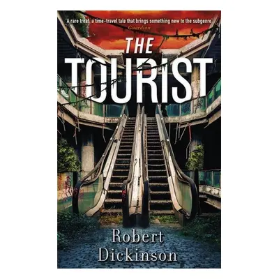 The Tourist - Robert Dickinson