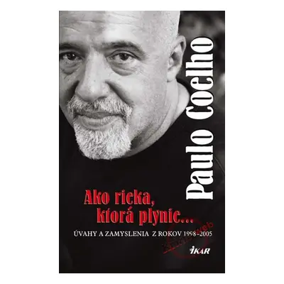 Ako rieka, ktorá plynie... - Paulo Coelho