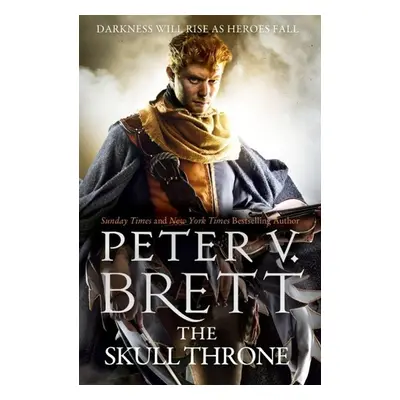 The Demon Cycle 04. Skull Throne - Peter V. Brett