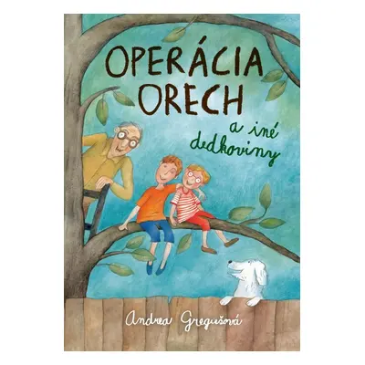 Operácia orech - Andrea Gregušová