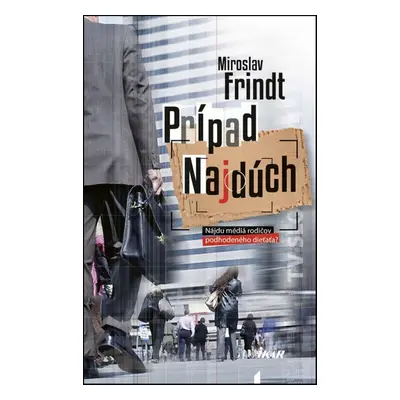 Prípad Najdúch - Miro Frindt