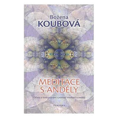 Meditace s anděly - Božena Koubová