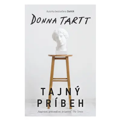 Tajný príbeh - Donna Tartt