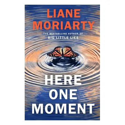 Here One Moment - Liane Moriarty