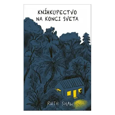 Kníhkupectvo na konci sveta - Ruth Shaw