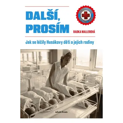 Další, prosím - Radka Wallerová