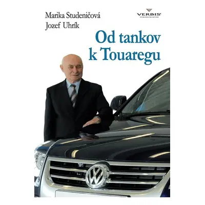 Od tankov k Touaregu - Marika Studeničová