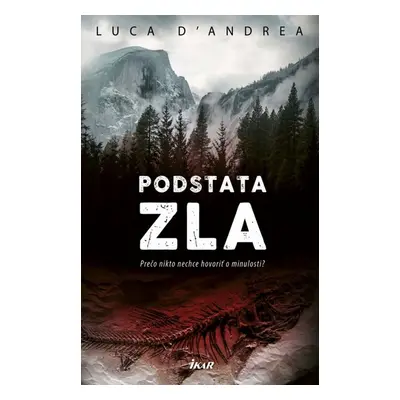 Podstata zla - Luca D´Andrea