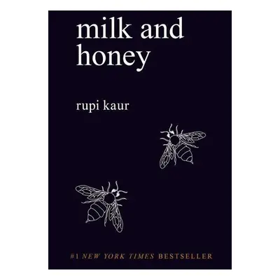 Milk and Honey - Rupi Kaur