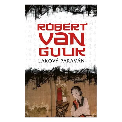 Lakový paraván - Robert van Gulik