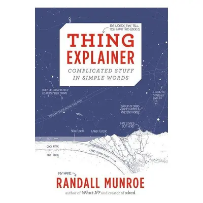 Thing Explainer - Randall Munroe