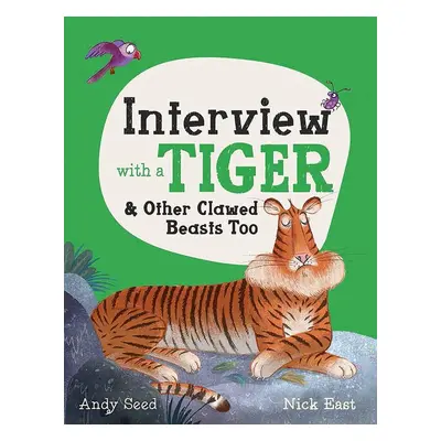 Q&A Animals-Interview with a Tiger - Andy Seed