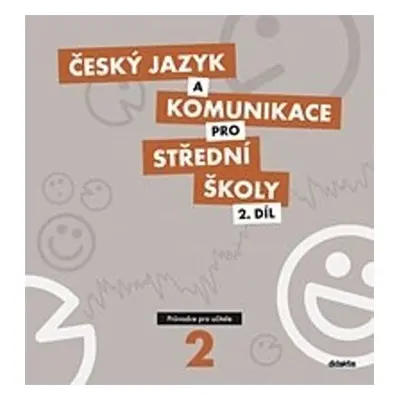 Český jazyk a komunikace pro střední školy 2.díl - Autor Neuveden