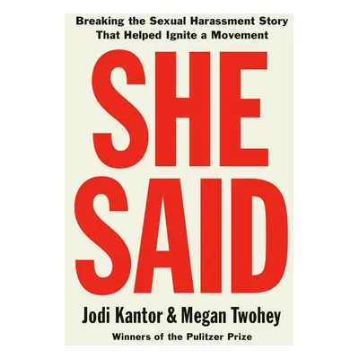 She Said - Jodi Kantor