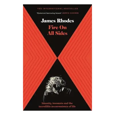 Fire on All Sides - James Rhodes