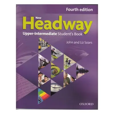 New Headway Fourth Edition Upper Intermediate Student's Book - Autor Neuveden