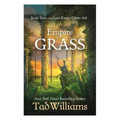 Empire of Grass - Tad Williams