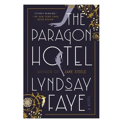 The Paragon Hotel - Lyndsay Faye