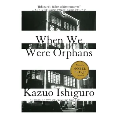 When We Were Orphans - Kazuo Ishiguro