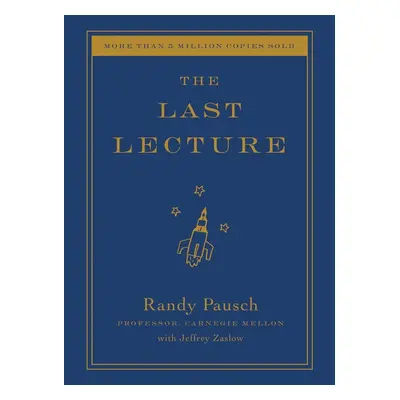 The Last Lecture - Randy Pausch