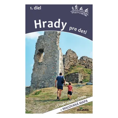 Hrady pre deti 1. diel - Viera Poláková