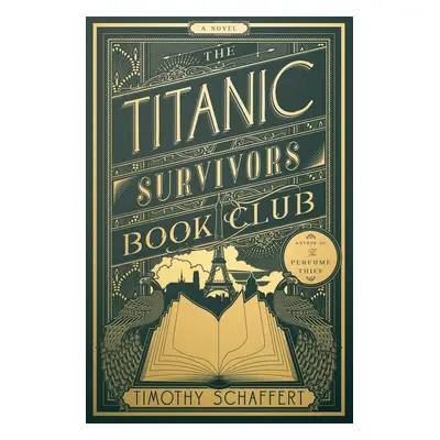 The Titanic Survivors Book Club (MR EXP) - Timothy Schaffert