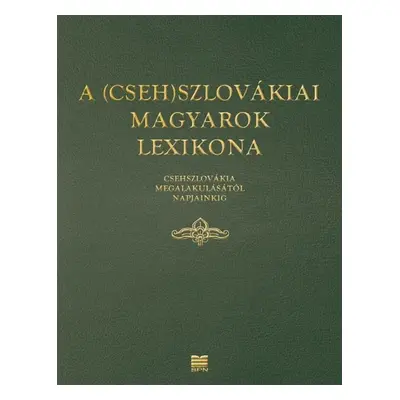 A (Cseh)szlovákiai magyarok lexikona - Autor Neuveden