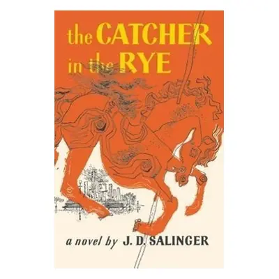 Catcher in the Rye - Jerome D. Salinger