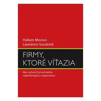 Firmy, ktoré víťazia - Hallam Movius