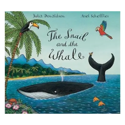 The Snail and the Whale - Julia Donaldson