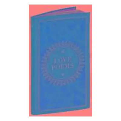 Love Poems (Barnes & Noble Collectible Classics: Pocket Edition) - Autor Neuveden