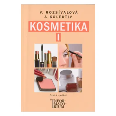 Kosmetika I - Věra Rozsívalová