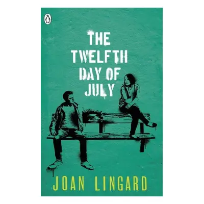 The Twelfth Day of July - Joan Lingard