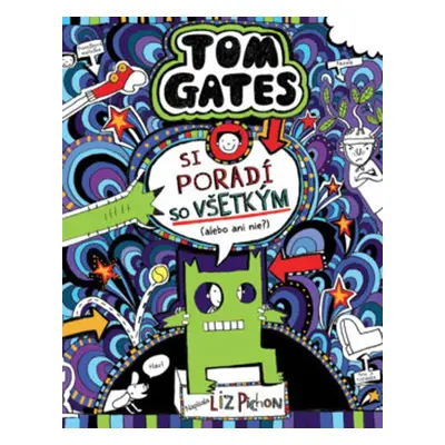 Tom Gates si poradí so všetkým (alebo ani nie?) - Liz Pichon