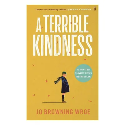 A Terrible Kindness - Jo Browning Wroeová