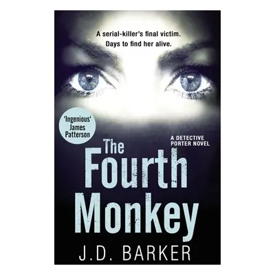 The Fourth Monkey - J.D. Barker