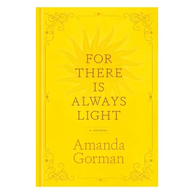 For There Is Always Light - Amanda Gorman