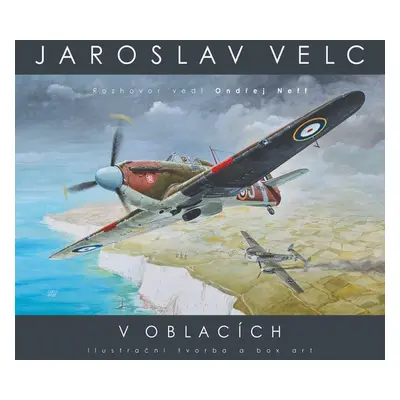 Jaroslav Velc – V oblacích - Ondřej Neff