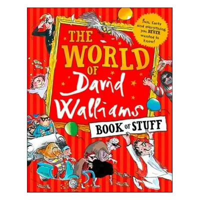 The World of David Walliams Book of Stuff - David Walliams