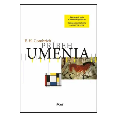 Príbeh umenia - Ernst H. Gombrich