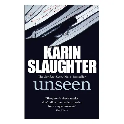 Unseen - Karin Slaughter