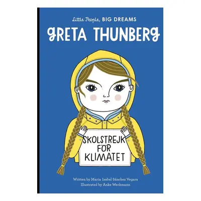 Greta Thunberg - Isabel Sanchez Vegara