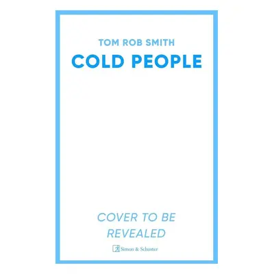 Cold People - Tom Rob Smith